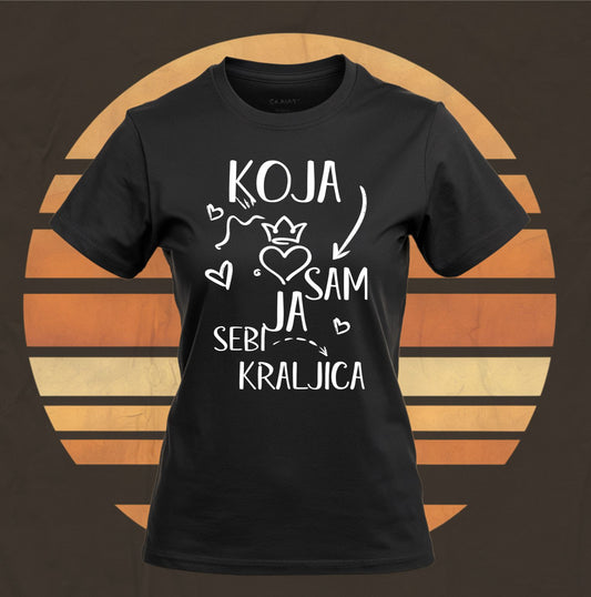 KOJA SAM JA SEBI KRALJICA