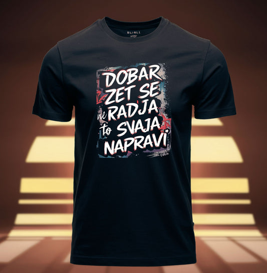 DOBAR ZET SE NE RAĐA