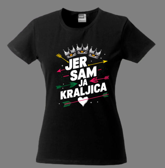 JER SAM JA KRALJICA