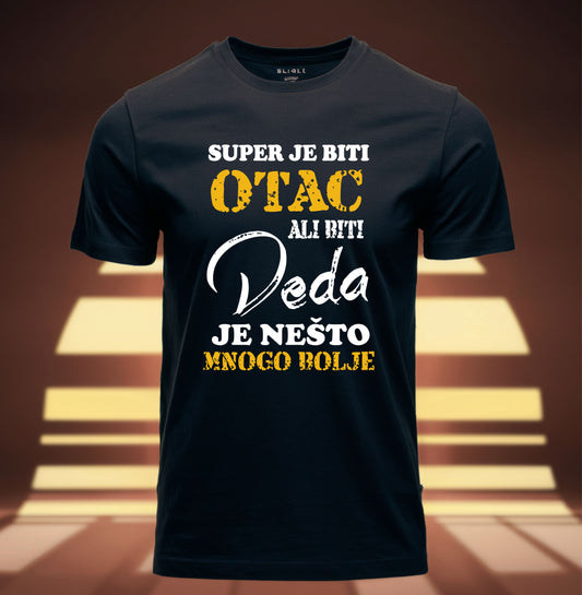 SUPER JE BITI OTAC, ALI BITI DEDA JE NEŠTO MNOGO BOLJE